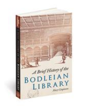 Front cover of a book: 'A Brief History of the Bodleian Library'