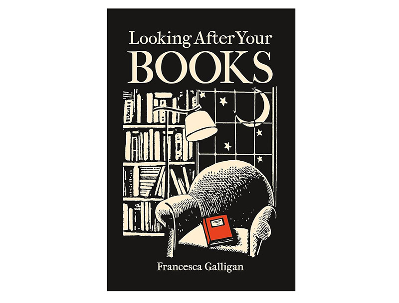 The black and white front cover of 'Looking After Your Books' by Francesca Galligan