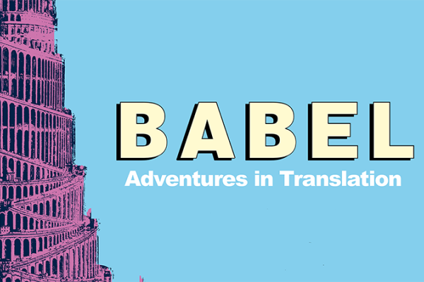 Babel: Adventures in Translation