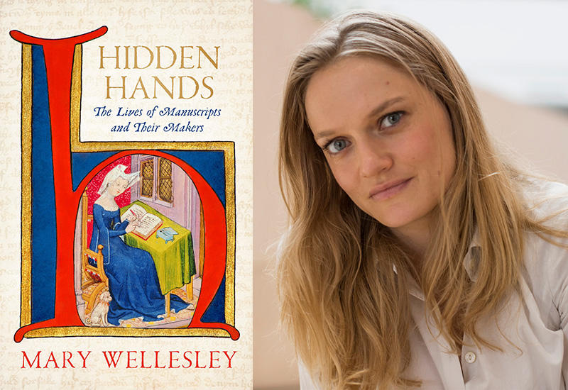 Left: front cover image for 'Hidden Hands: The Lives of Manuscripts and their Makers', which features illumination from a manuscript; right: a close-up shot of a woman with blonde hair